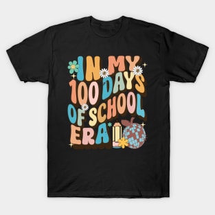 In My 100 Days of School Era, 100 Days of School, Retro School T-Shirt